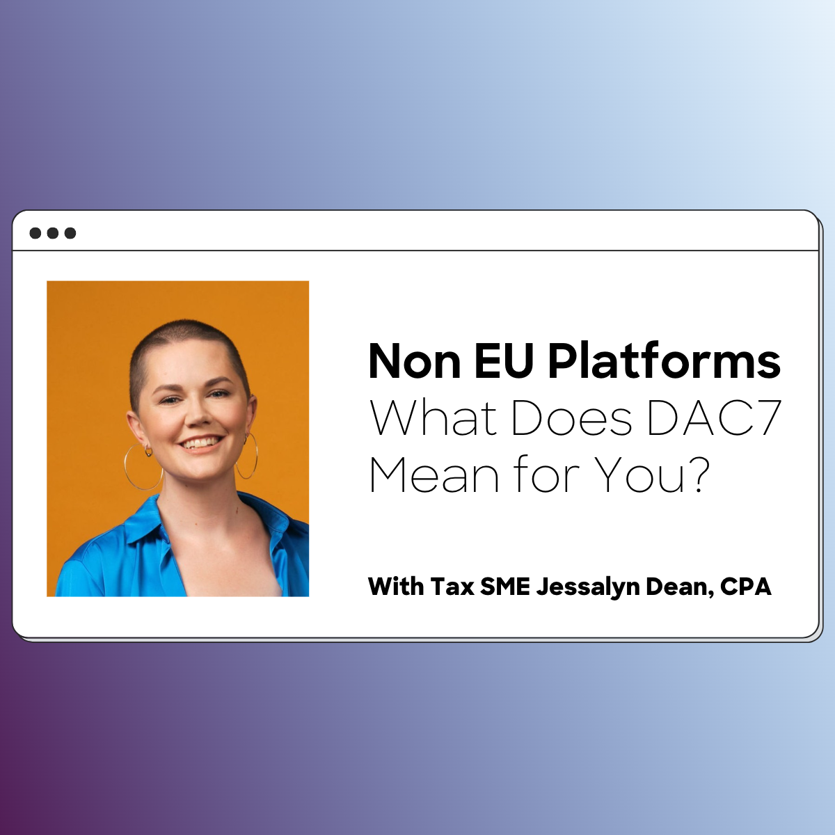 Non-EU Resident Platforms: What Does DAC7 Mean for You?