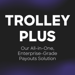 [Press Release] Introducing Trolley Plus: All-in-One, Enterprise-Grade Payouts Solution